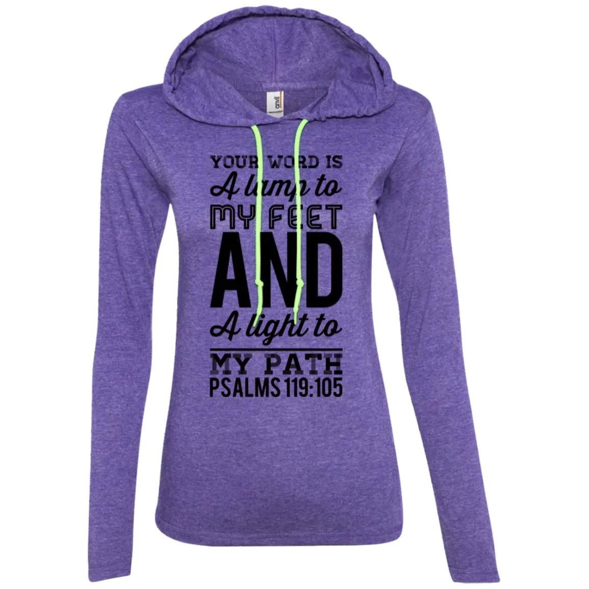 Bible Verse Ladies' Long Sleeve T-Shirt Hoodie - Your Word Is Light To My Path ~Psalm 119:105~ Design 3 (Black Font)