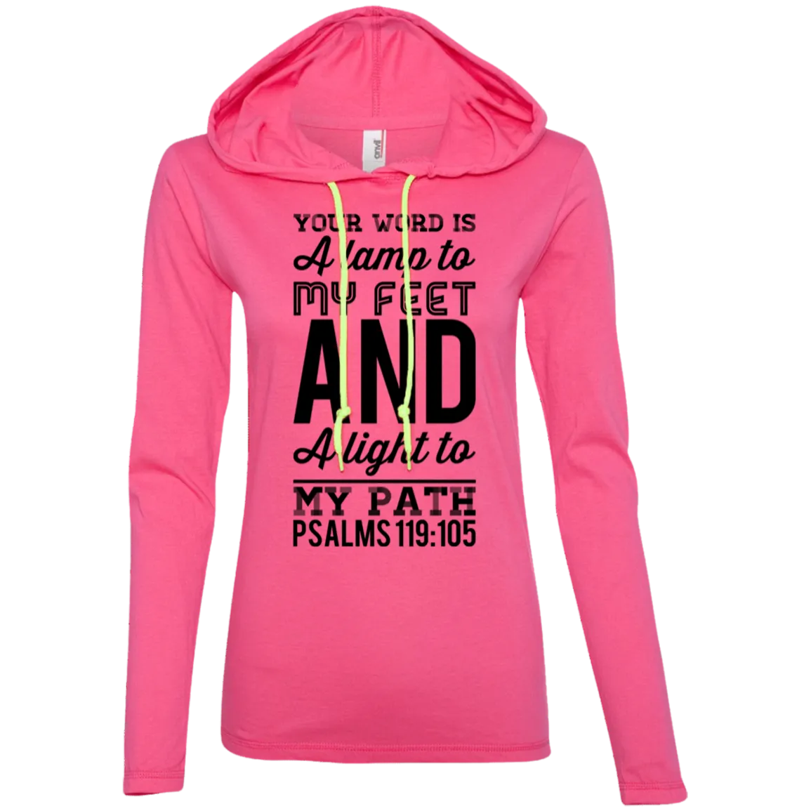 Bible Verse Ladies' Long Sleeve T-Shirt Hoodie - Your Word Is Light To My Path ~Psalm 119:105~ Design 3 (Black Font)