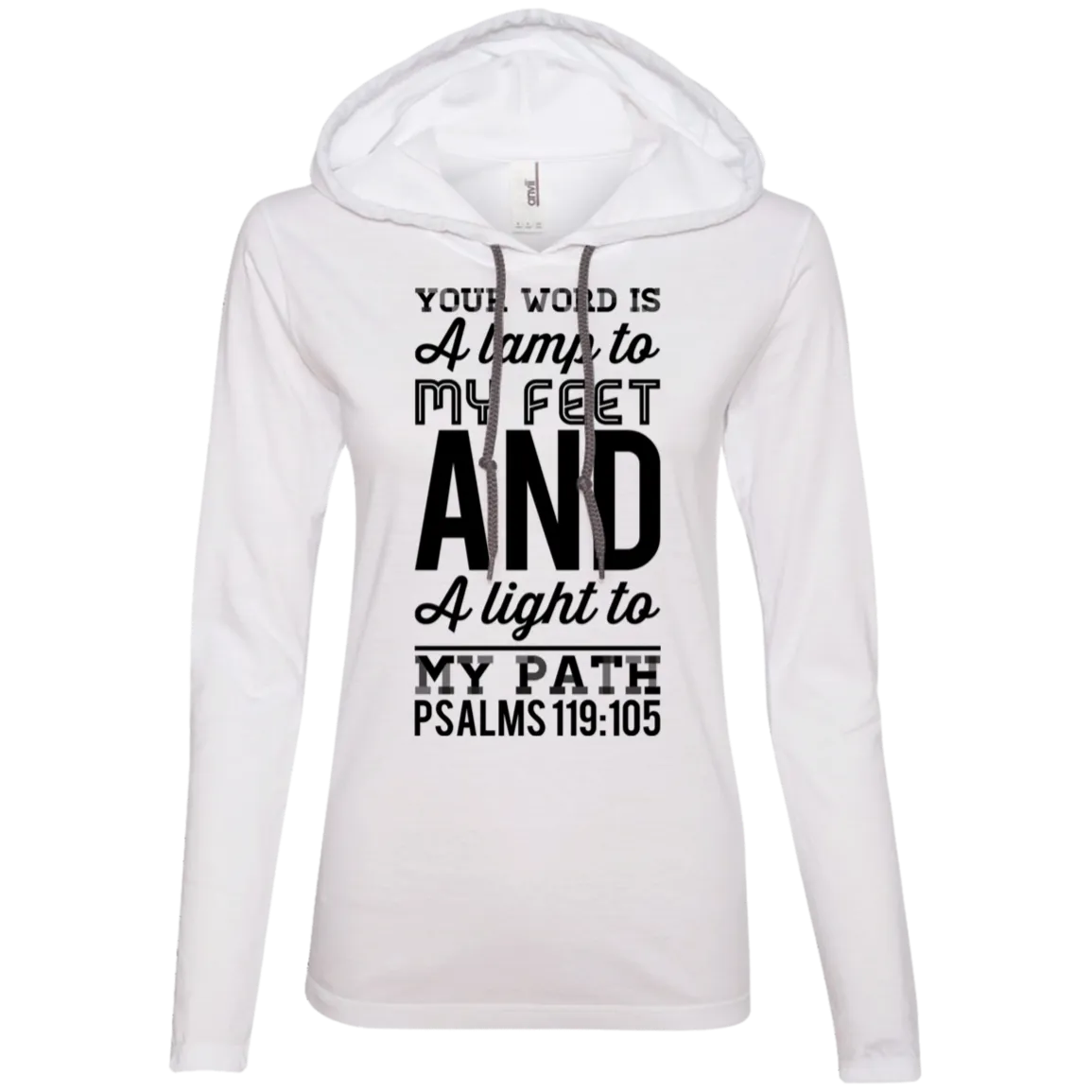 Bible Verse Ladies' Long Sleeve T-Shirt Hoodie - Your Word Is Light To My Path ~Psalm 119:105~ Design 3 (Black Font)