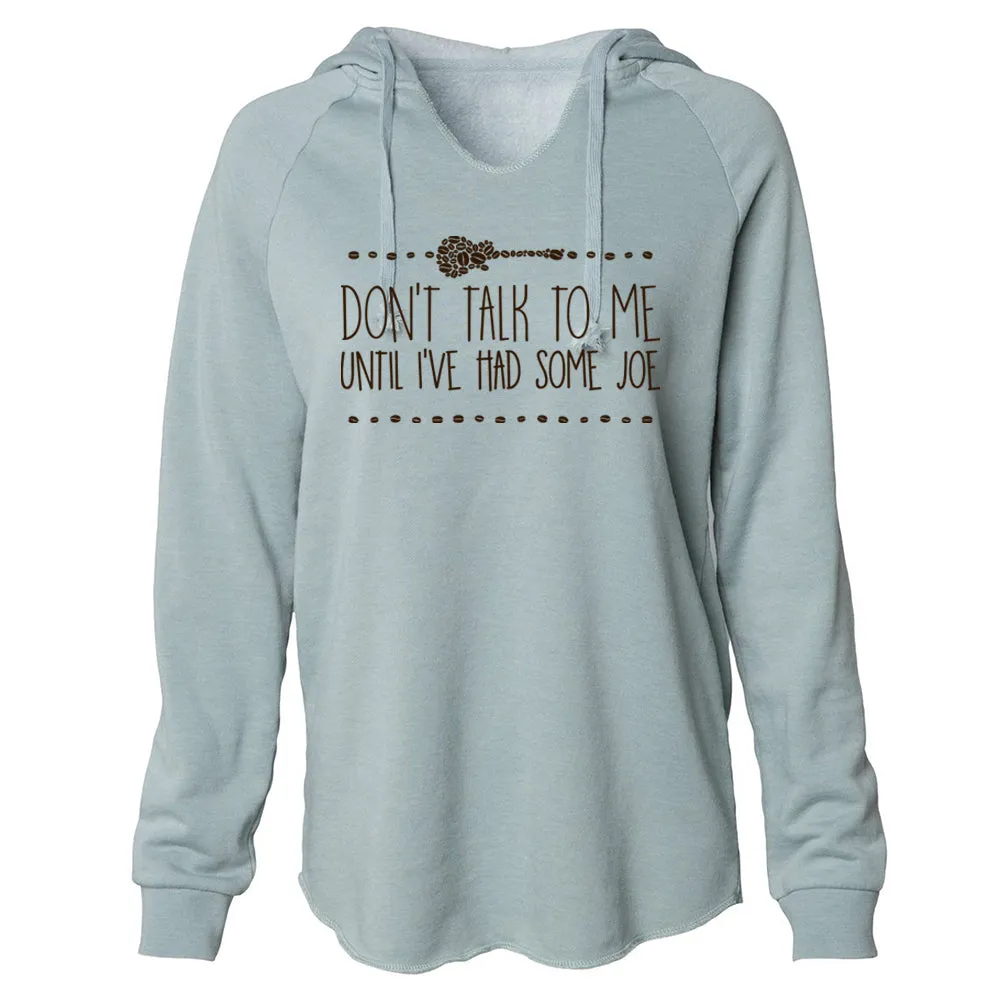 Don't Talk To Me Until I've Had Some Joe Lightweight Pullover (Women)