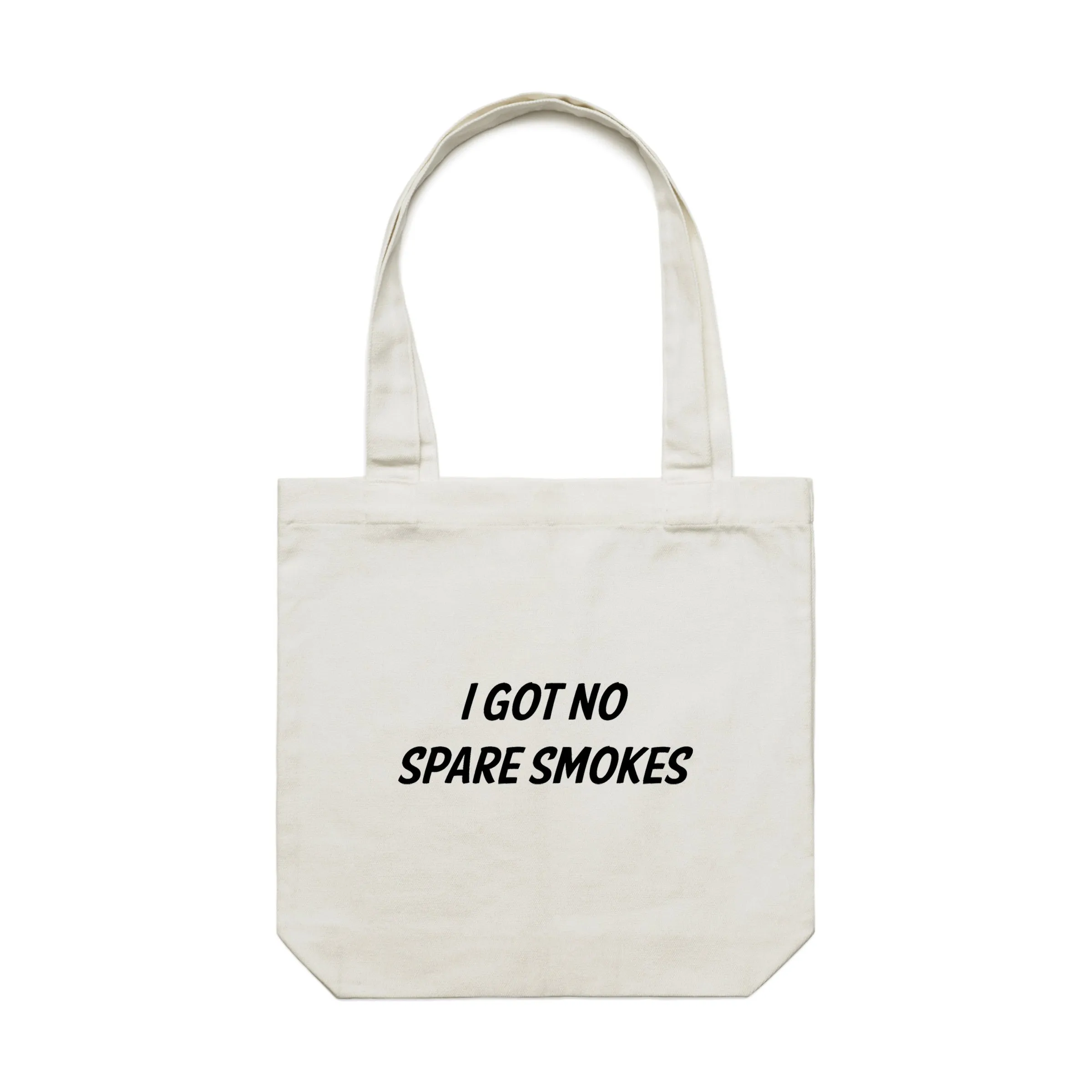 No Spare Smokes Tote